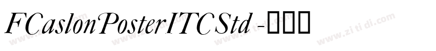 FCaslonPosterITCStd 字体转换
